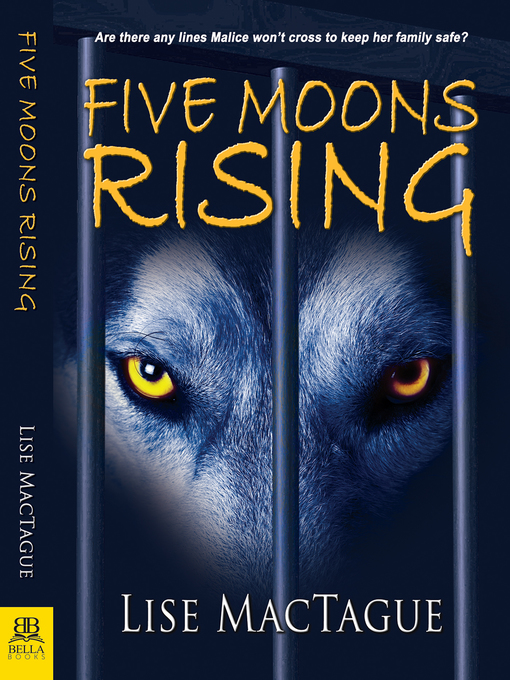 Title details for Five Moons Rising by Lise MacTague - Available